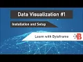 Installation and Setup - Data Visualization in Python