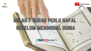 inilah 7 surah perlu hafal sebelum mati