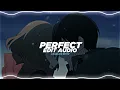 Perfect - ed sheeran [edit audio]