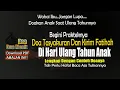 Download Lagu DOA TASYAKURAN ULANG TAHUN DAN KIRIM FATIHAH UNTUK ANAK