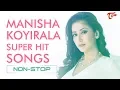 Download Lagu Manisha Koirala Super Hit Video Songs Jukebox || TeluguOne