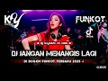 Download Lagu DJ Kiyoshi™ - BEST FUNKOT‼️|| DJ SUDAHLAH JANGAN MENANGIS LAGI (NEW)‼️|| DJ MENGAPA INI TERJADI‼️ Download Lagu DJ Kiyoshi™ - BEST FUNKOT‼️|| DJ SUDAHLAH JANGAN MENANGIS LAGI (NEW)‼️|| DJ MENGAPA INI TERJADI‼️