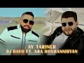 Dj Davo ft. Ara Hovhannisyan - ''Ay Tariner'' New 2025