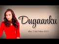 Dugaanku | Ning Baizura lirik