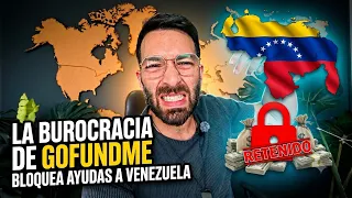 GOFUNDME NOS SECUESTRÓ EL DINERO DEL TERREMOTO EN VENEZUELA