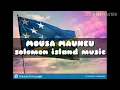 MOUSA MAUNEU solomon island music