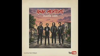 anak menteng slank slow rock version