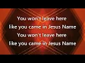 You Won't Leave Here Like You Came