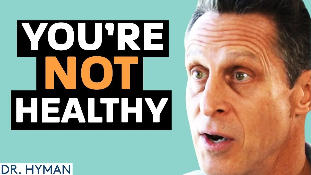 The 5 Signs You're NOT HEALTHY & How To FIX IT! | Mark Hyman
