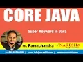 Core Java Tutorials Super Keyword in Java Mr Ramachandra