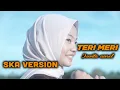 Download Lagu TERI MERI SKA VERSION COVER BY JOVITA AUREL