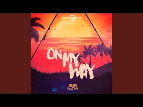 Download MP3 On My Way (Extended Mix)