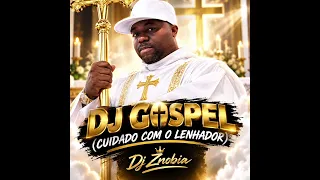 Cuidado com o Lenhador-Dj Znobis