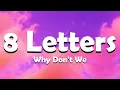 Download Lagu 8 Letters - Why Don't We (Lyrics)