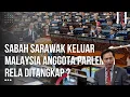 Lagu SABAH SARAWAK KELUAR MALAYSIA, Anggota Parlemen Rela Ditangkap