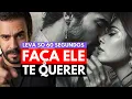 Lagu 5 Coisas Que Ele NOTA em Você Nos Primeiros 60 Segundos (Faça Ele Te Querer)