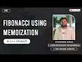 Fibonacci Using Memoization By Rajneesh Kumar In C Part V002