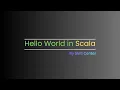 Hello World in Scala First Scala Program for Beginners