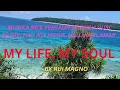 MY LIFE, MY SOUL//RUI MAGNO//TIMOR LESTE