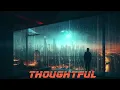 Download Lagu Thoughtful * Relaxing Blade Runner Soundscape * Cyberpunk Ambient Music