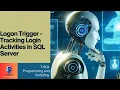 Tracking Login Activities in SQL Server