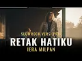 Lagu Retak Hatiku - Iera Milpan | Slowrock Cover Versi Pria (Video lyrics)