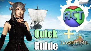 ACT Quick Guide Tips for Dawntrail