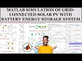 Download Lagu MATLAB Simulation of Grid-Connected Solar PV with Battery Energy Storage System | Solar PV with BES
