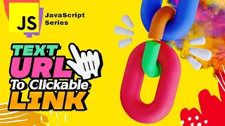 JS Convert URLs in Text into Clickable Links in JavaScript
