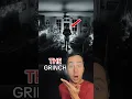 Footage of The Grinch