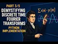 Demystifying Discrete Time Fourier Transforms through Python-Powered Visualization