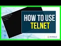 How to Use Telnet for Network Troubleshooting