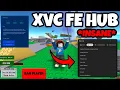 Roblox FE Script GUI 2025 NO KEY XVC FE HUB