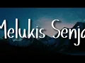 Lagu Budi Doremi -Melukis Senja (Lirik)…(Mix) Bernadya, Sammy Simorangkir, BAHAGITA, .Feast