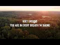 Holy Ground - [Lyric Video] Austin French