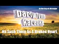 Old Dominion - No Such Thing As A Broken Heart (Karaoke Version)