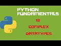 Complex Datatype in Python