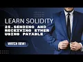 Solidity Tutorial 25 Sending and Receiving Ether - Mastering payable in Solidity Code With Sahil