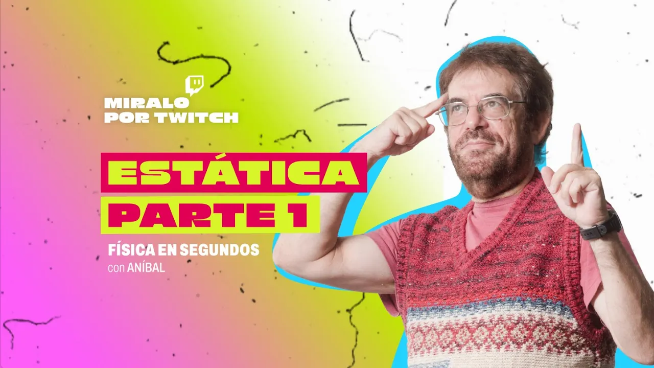 Física en segundos - Estática / Parte 1