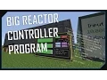 Big Reactors - COMPUTERCRAFT PROGRAM AUTOMATION