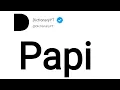 Papi Meaning in English