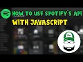 How to use Spotify s API with Javascript