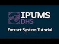 IPUMS DHS Extract System Tutorial