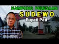 Lagu Kampung pedesaan asal Sudewo Bupati non aktif dan Aktifis Viral Supriyanto Botok di Pati Jawa Tengah