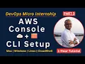 Week 4 - Interacting with AWS AWS Console CLI CloudShell Tutorial for Beginners