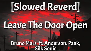 Download Bruno Mars - Leave The Door Open [Slowed + Reverd] (Lyrics) ft. Anderson. Paak, Silk Sonic MP3