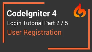 CodeIgniter 4 User Login Tutorial - Part 2