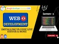 Web Designing Lecture 2 Installing VS code live server and more