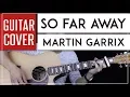 So Far Away Guitar Cover Acoustic - Martin Garrix Onscreen Chords
