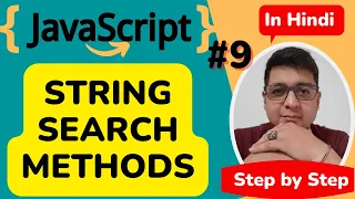 JavaScript String Search Methods Tutorial JavaScript Tutorial Step by step in Hindi